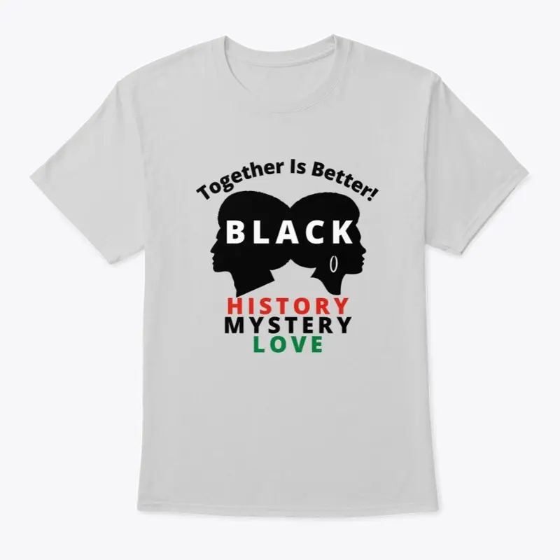 Together Is Better (Black History)